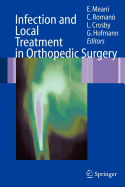 Infection and Local Treatment in Orthopedic Surgery