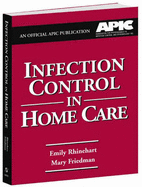 Infection Control in Home Care: .