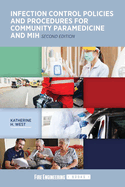Infection Control Policies and Procedures for Community Paramedicine and MIH