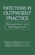 Infections in Outpatient Practice: Recognition and Management