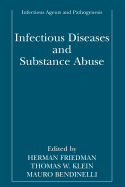 Infectious Diseases and Substance Abuse