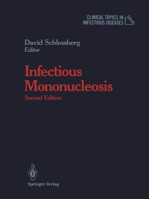 Infectious Mononucleosis - Schlossberg, David, M.D., Facp (Editor)