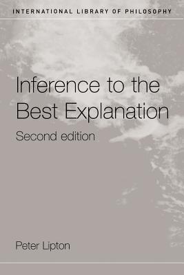 Inference to the Best Explanation - Lipton, Peter