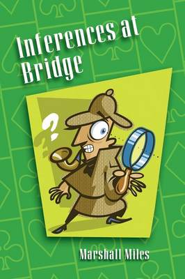 Inferences at Bridge - Miles, Marshall