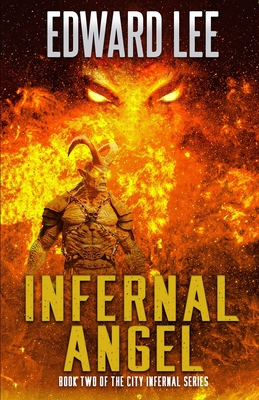 Infernal Angel - Lee, Edward