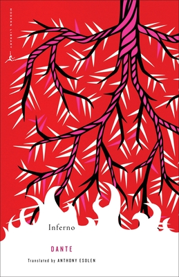 Inferno - Dante, and Esolen, Anthony (Translated by)