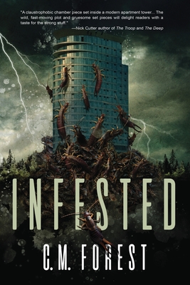 Infested - Forest, C M