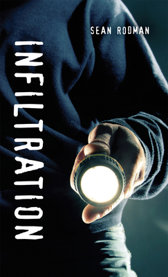 Infiltration - Rodman, Sean