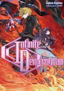 Infinite Dendrogram: Volume 7 (Light Novel): Volume 7