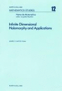 Infinite Dimensional Holomorphy and Applications: [Proceedings]