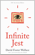 Infinite Jest (20th Anniversary Edition)