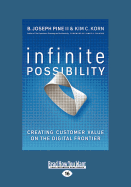 Infinite Possibility: Creating Customer Value on the Digital Frontier