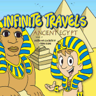 Infinite Travels: Ancient Egypt: Ancient Egypt