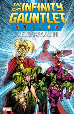 Infinity Gauntlet: Aftermath - Marz, Ron (Text by), and Thomas, Roy (Text by), and Thomas, Dann (Text by)