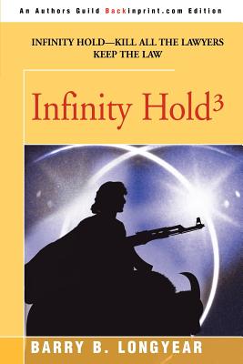Infinity Hold - Longyear, Barry B
