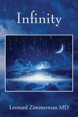Infinity - Zimmerman, Leonard, MD