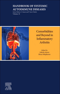Inflammatory Arthritis Beyond the Joints: Comorbidities and Other Manifestations Volume 18