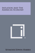 Inflation and the American Economy