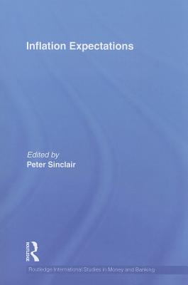 Inflation Expectations - Sinclair, Peter J. N. (Editor)