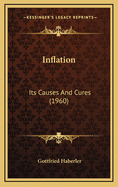 Inflation: Its Causes and Cures (1960)