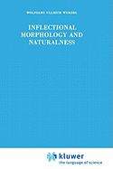 Inflectional Morphology and Naturalness