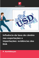 Influ?ncia da taxa de c?mbio nas exporta??es e importa??es: evid?ncias dos EUA