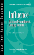 Influence: Gaining Commitment, Getting Results