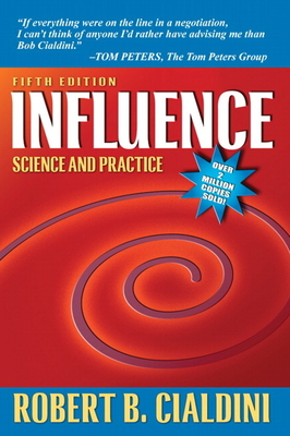 Influence: Science and Practice - Cialdini, Robert