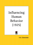 Influencing Human Behavior