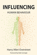 Influencing Human Behavior