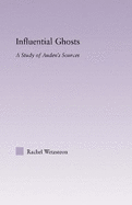 Influential Ghosts: A Study of Auden's Sources