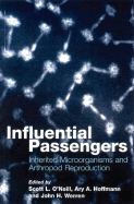 Influential Passengers: Inherited Microorganisms and Arthropod Reproduction