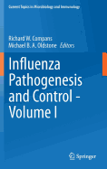 Influenza Pathogenesis and Control - Volume I