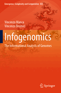 Infogenomics: The Informational Analysis of Genomes