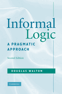 Informal Logic: A Pragmatic Approach