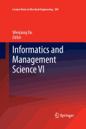 Informatics and Management Science VI