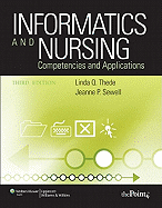 Informatics and Nursing: Competencies & Applications