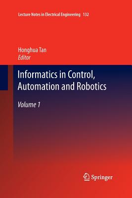 Informatics in Control, Automation and Robotics: Volume 1 - Tan, Honghua (Editor)