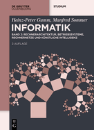 Informatik: Rechnerarchitektur, Betriebssysteme, Rechnernetze Und K?nstliche Intelligenz