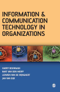 Information and Communication Technology in Organizations: Adoption, Implementation, Use and Effects