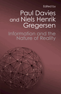 Information and the Nature of Reality: From Physics to Metaphysics