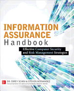 Information Assurance Handbook: Effective Computer Security and Risk Management Strategies