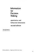 Information for Decision Making: Quantitative and Behavioral Dimensions