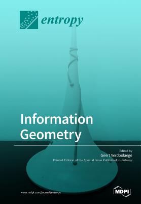 Information Geometry - Verdoolaege, Geert (Guest editor)