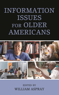 Information Issues for Older Americans