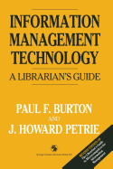 Information Management Technology: A Librarian's Guide