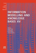 Information Modelling and Knowledge Bases XV - Kiyoki, Yasushi (Editor), and Kawaguchi, Eiji (Editor), and Jaakkola, Hannu (Editor)