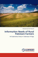 Information Needs of Rural Pakistani Farmers