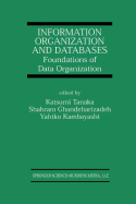 Information organization and databases: foundations of data organization