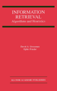 Information Retrieval: Algorithms and Heuristics